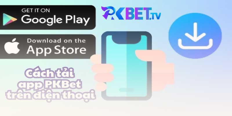 tải app Pkbet