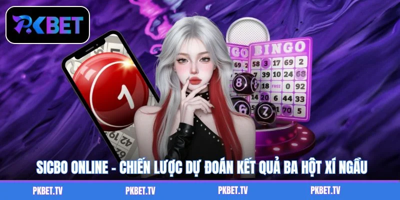 Sicbo online - Chiến Lược Dự Đoán Kết Quả Ba Hột Xí Ngầu